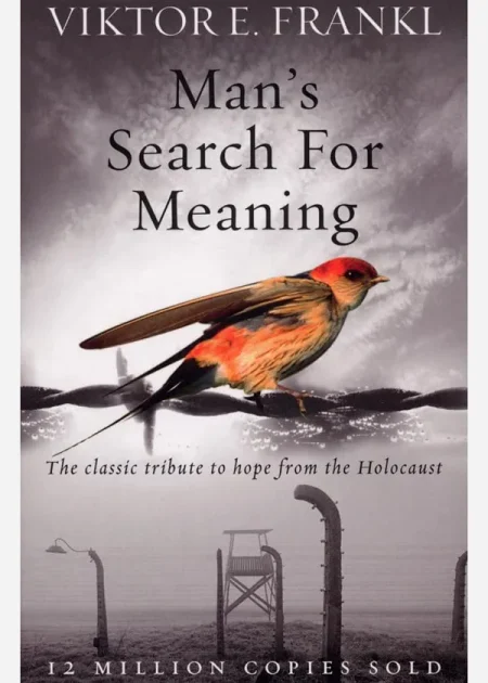 Man's Search for Meaning