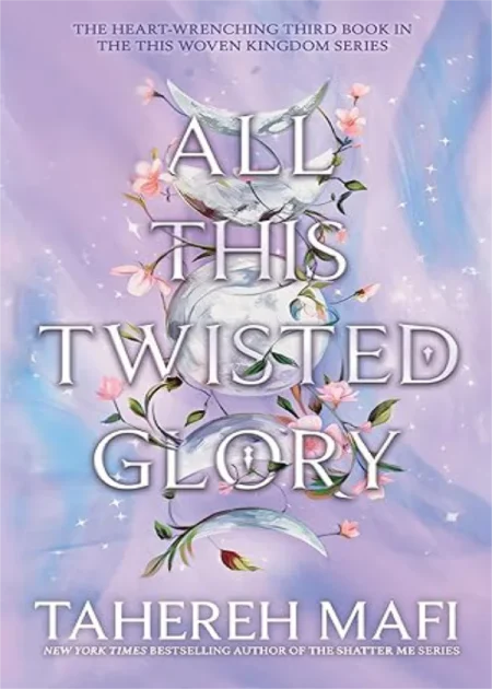 All This Twisted Glory This Woven Kingdom Book 3 by Tahereh Mafi Farshore paperback edition book cover Bookletto Sri Lanka