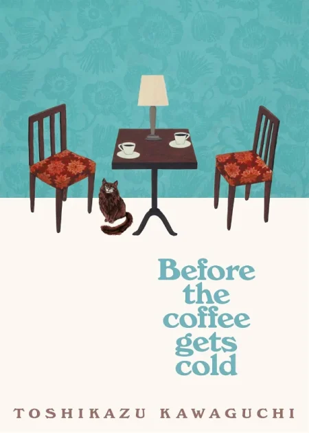 Before the Coffee Gets Cold by Toshikazu Kawaguchi Picador Pan Macmillan paperback edition book cover Bookletto Sri Lanka