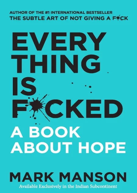 Everything Is F*cked A Book About Hope by Mark Manson HarperCollins paperback edition book cover Bookletto Sri Lanka