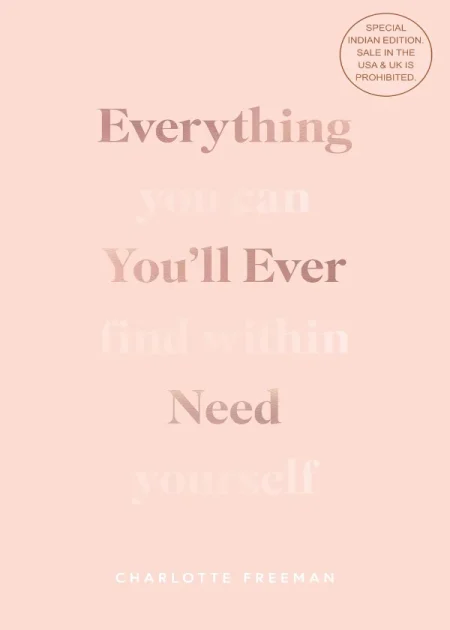 Everything You'll Ever Need You Can Find Within Yourself by Charlotte Freeman Manjul Publishing paperback book cover Bookletto