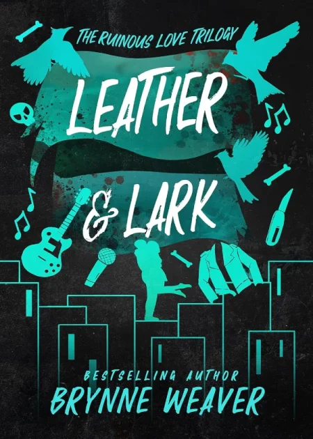 Leather and Lark Ruinous Love Trilogy Book 2 by Brynne Weaver Little Brown Piatkus paperback edition book cover Bookletto Sri Lanka