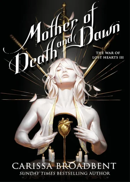 Mother of Death and Dawn The War of Lost Hearts Book 3 by Carissa Broadbent Pan Macmillan paperback edition book cover Bookletto Sri Lanka