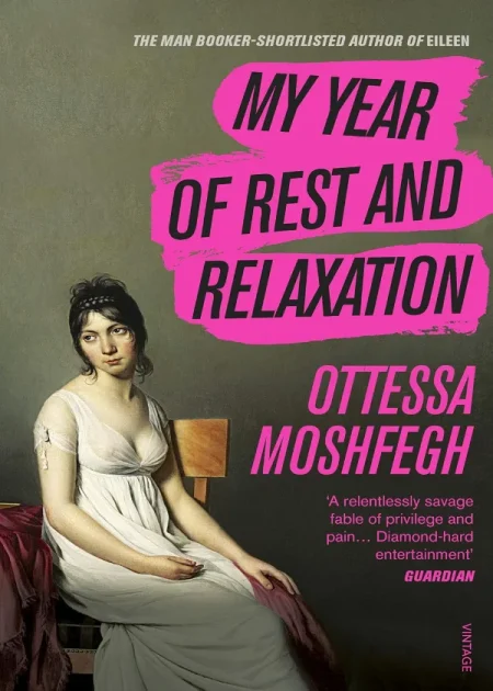My Year of Rest and Relaxation A Novel by Ottessa Moshfegh Vintage paperback edition book cover Bookletto Sri Lanka