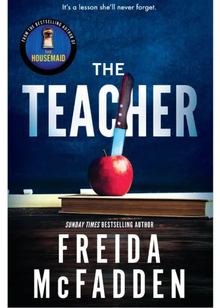 The Teacher A Novel by Freida McFadden Poisoned Pen Press paperback edition book cover Bookletto Sri Lanka